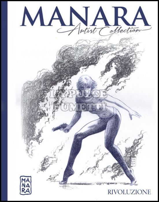 MANARA ARTIST COLLECTION # 16: RIVOLUZIONE